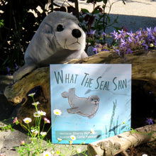 Load image into Gallery viewer, Book - What The Seal Saw